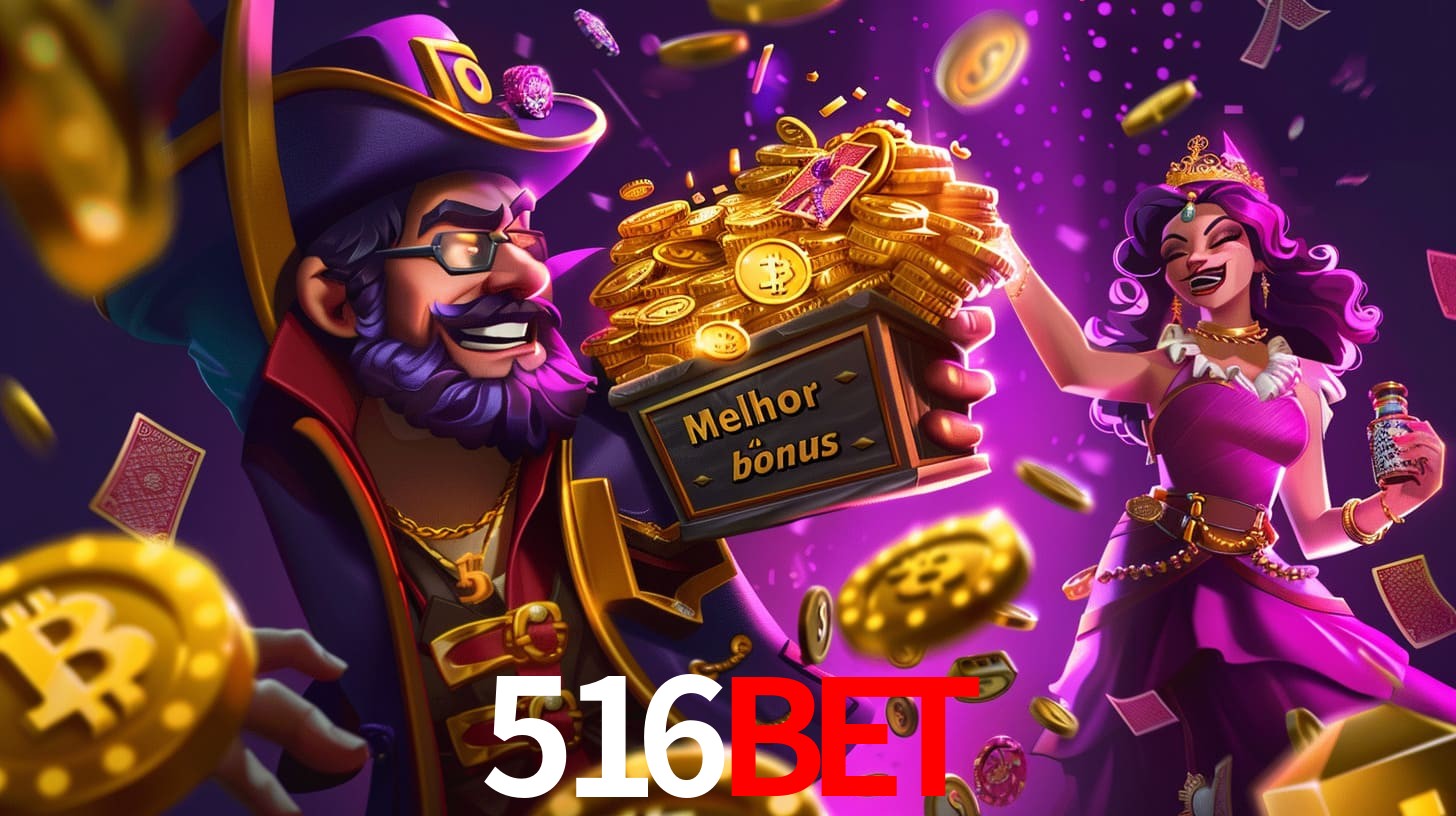 516bet Bônus exclusivos